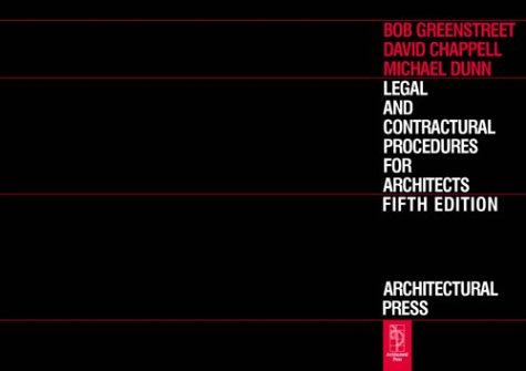 Legal And Contractual Procedures For Architects, Fifth Edition