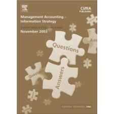 Management Accounting- Information Strategy November 2003 Exam Q&As