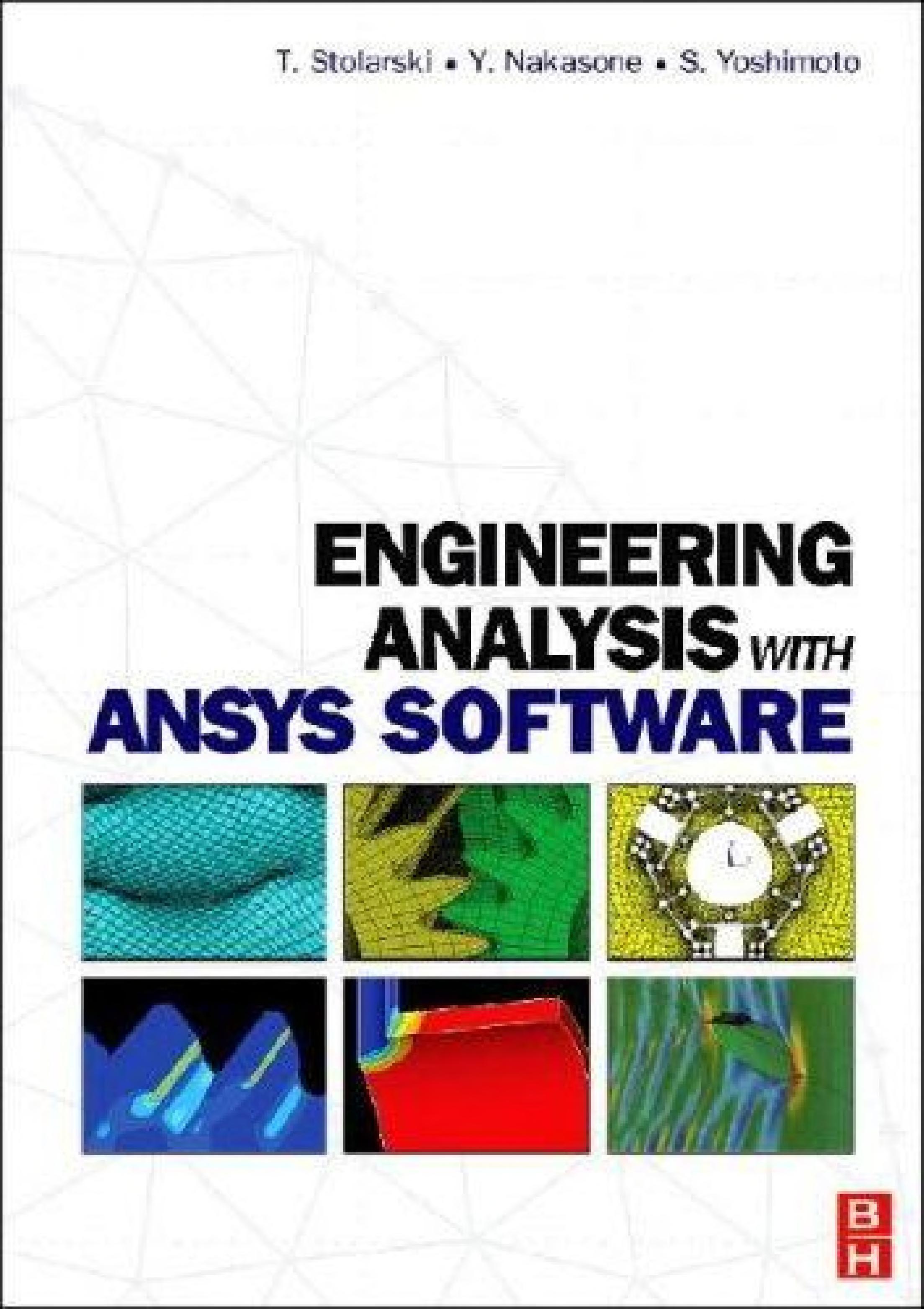 Engineering Analysis With ANSYS Software