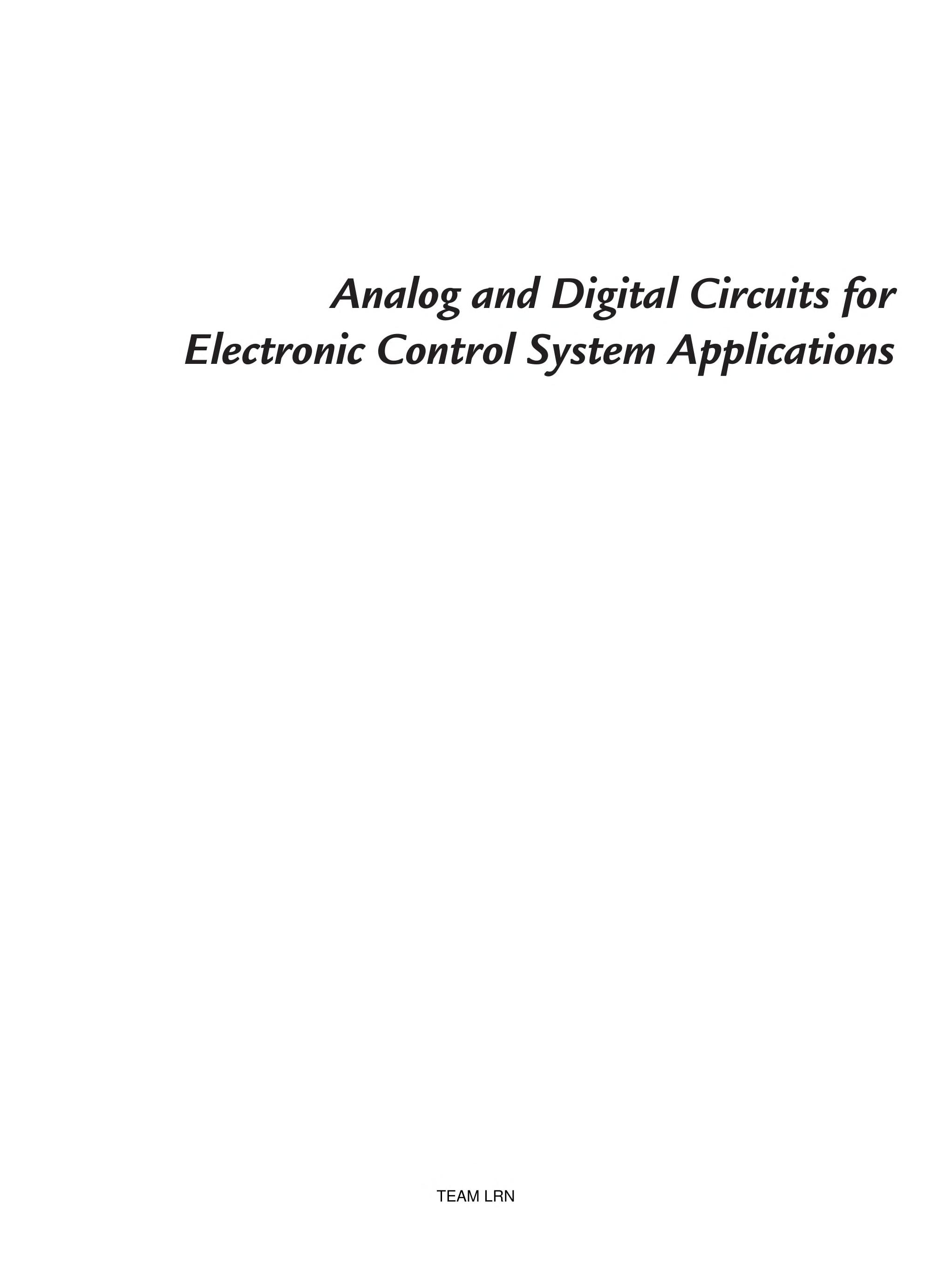 Analog And Digital Circuits For Electronic Control System Applications