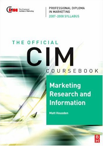 CIM Coursebook 07 08 Marketing Research and Information