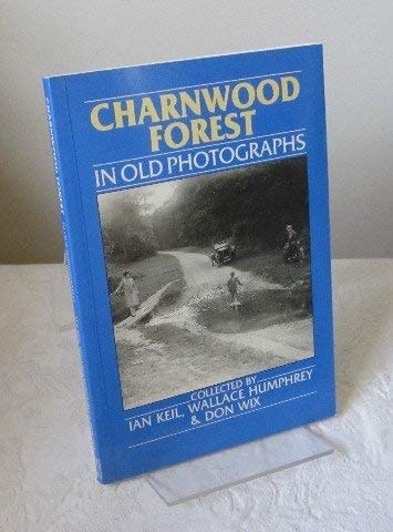 Charnwood Forest in Old Photographs