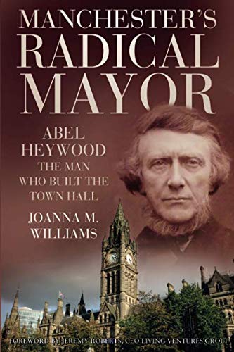 Manchester's Radical Mayor