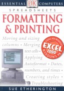 DK Essential Computers: Formatting And Printing