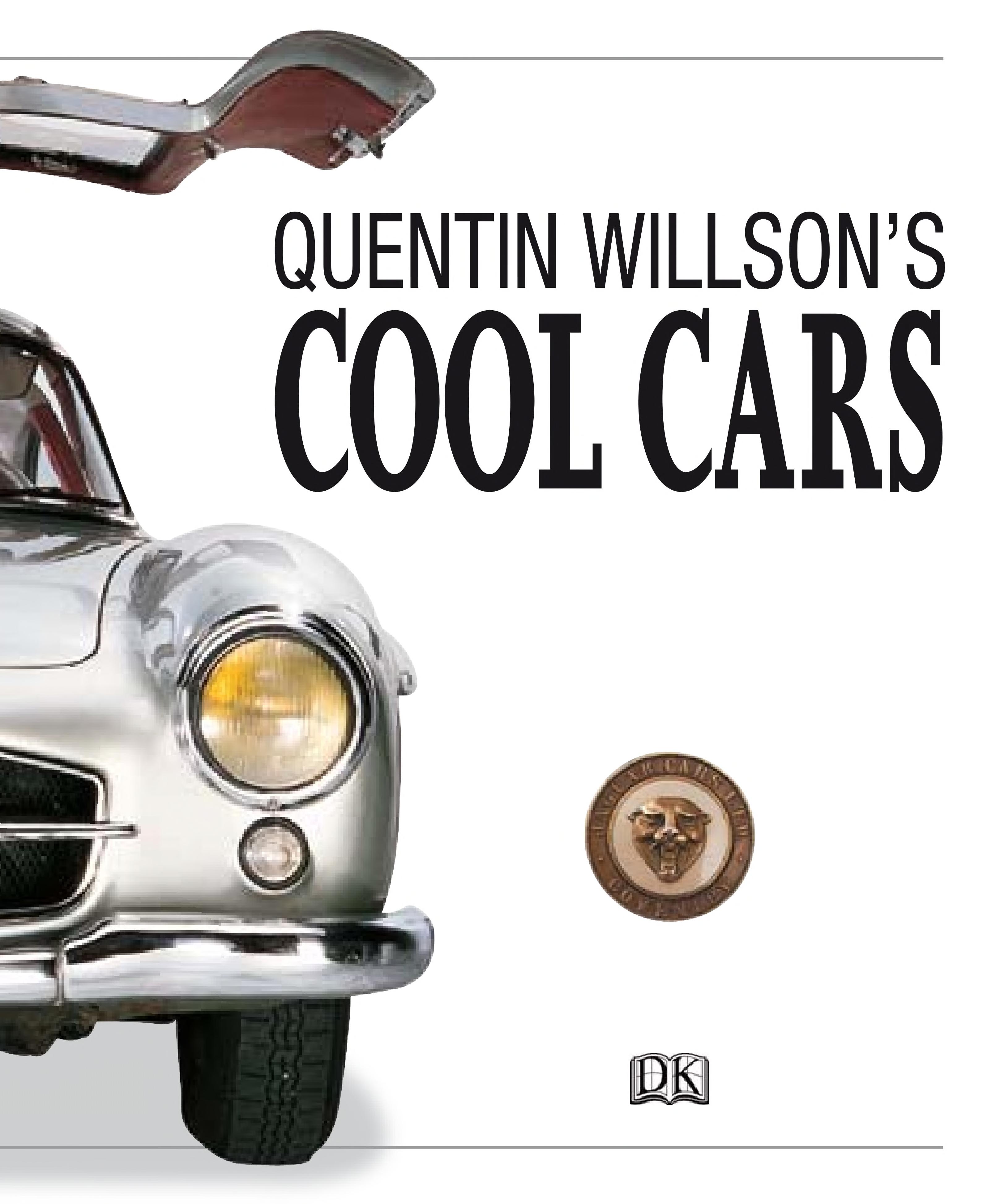 Quentin Willson'S Cool Cars