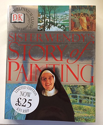Sister Wendy s Story of Painting