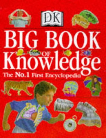 Dorling Kindersley Big Book of Knowledge