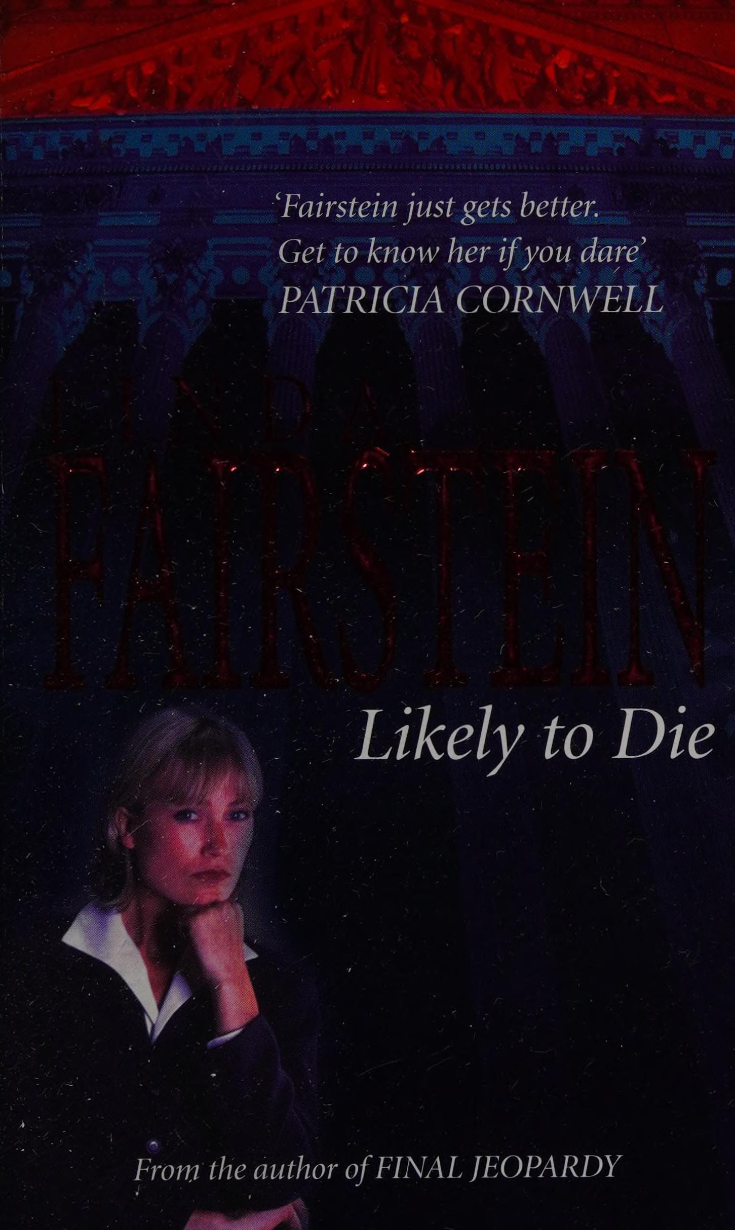 Likely to Die by Linda Fairstein, ISBN 9780751521207