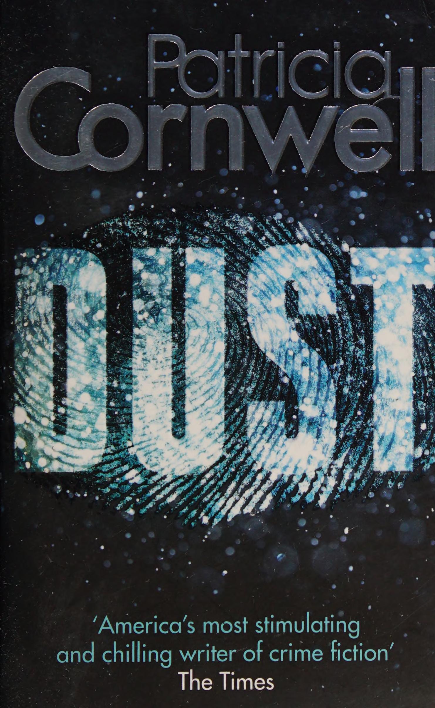 Dust by Patricia Cornwell, ISBN 9780751554014