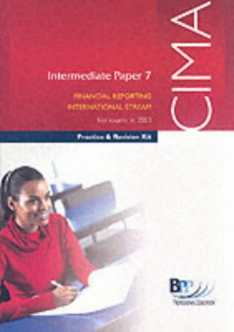 CIMA Intermediate Paper 7 Financial Reporting (IFRP) (International) (Cima Revision Kits)