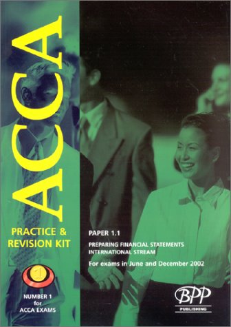 Acca Part 1 - 1.1 Preparing Financial Statements (International) (Acca Revision Kits)