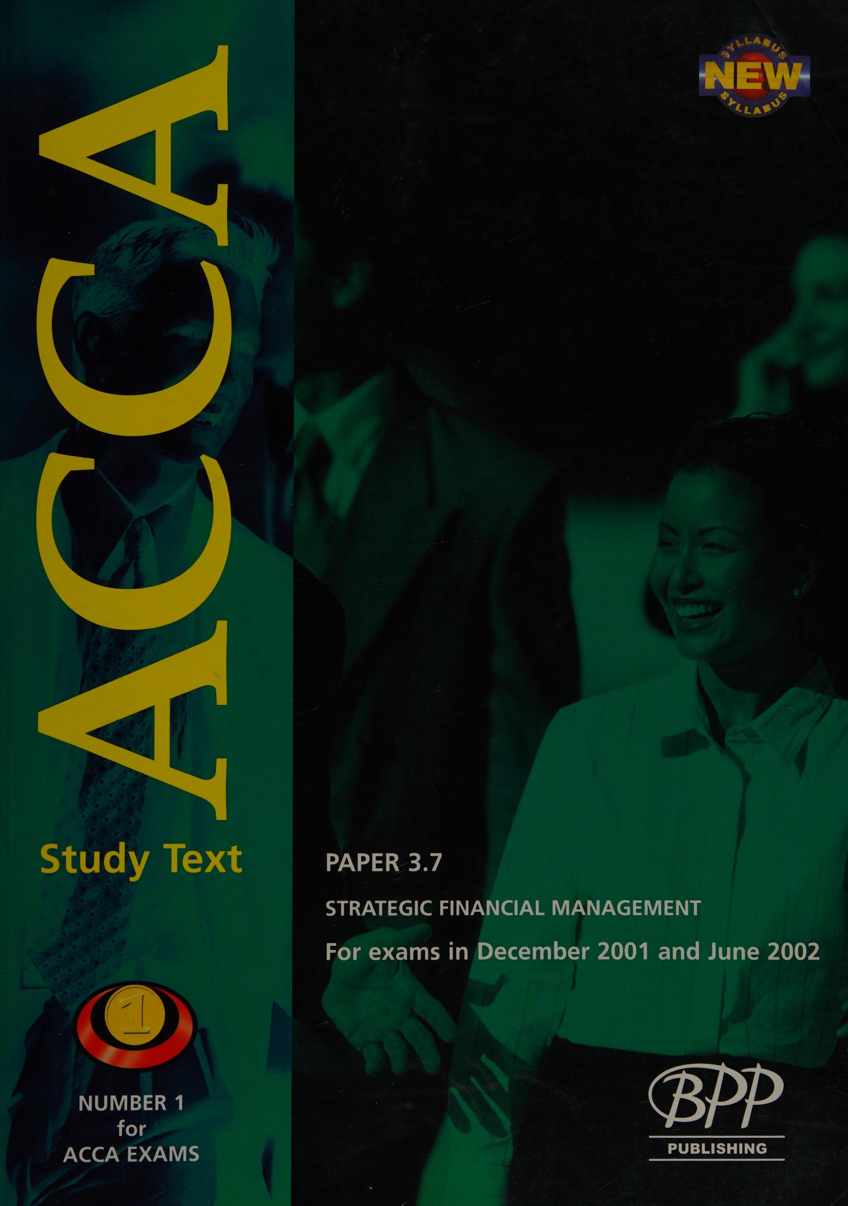 Acca Part 3 - 3.7: Strategic Financial Management (Acca Study Texts)
