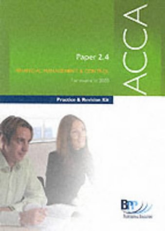 Acca Part 2 - 2.4 Financial Management and Control (Acca Revision Kits)