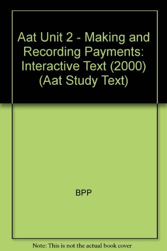 Aat Unit 2 - Making and Recording Payments