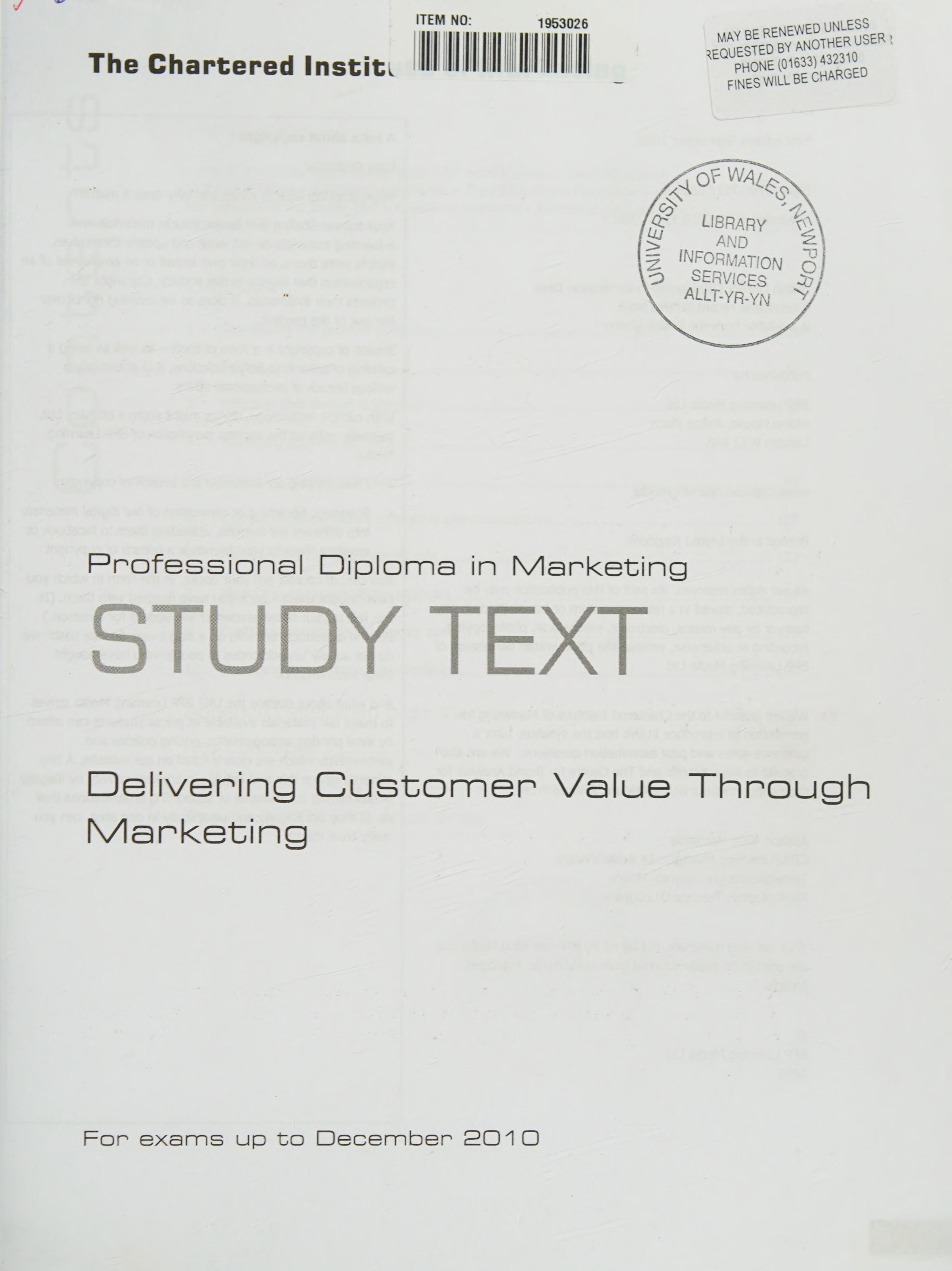 Chartered Institute Of Marketing (Cim) - 6 Delivering Customer Value Through Marketing: Study Text