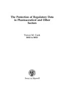 Protection of Regulatory Data in the Pharmaceuticals and Other Industry