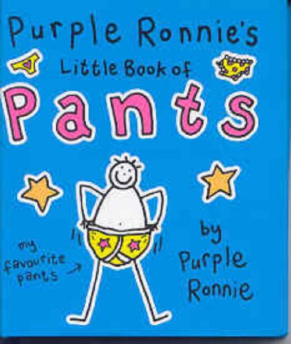 Purple Ronnie'S Little Guide To Pants