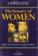 Larousse Dictionary Of Women