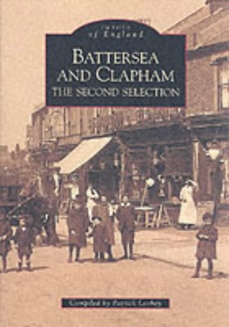 Battersea And Clapham: The Second Selection