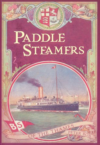 Paddle Steamers Of The Thames