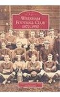 Wrexham Football Club 1872 1950 Images of Sport