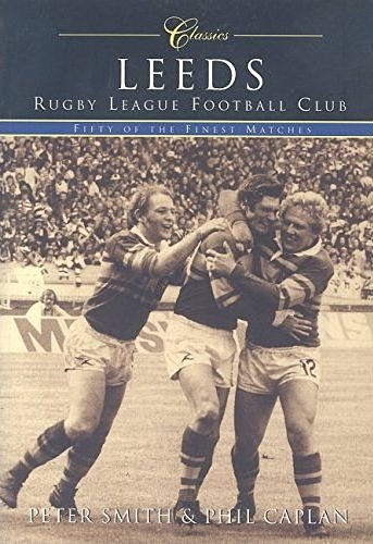 Leeds Rugby League Football Club Classics