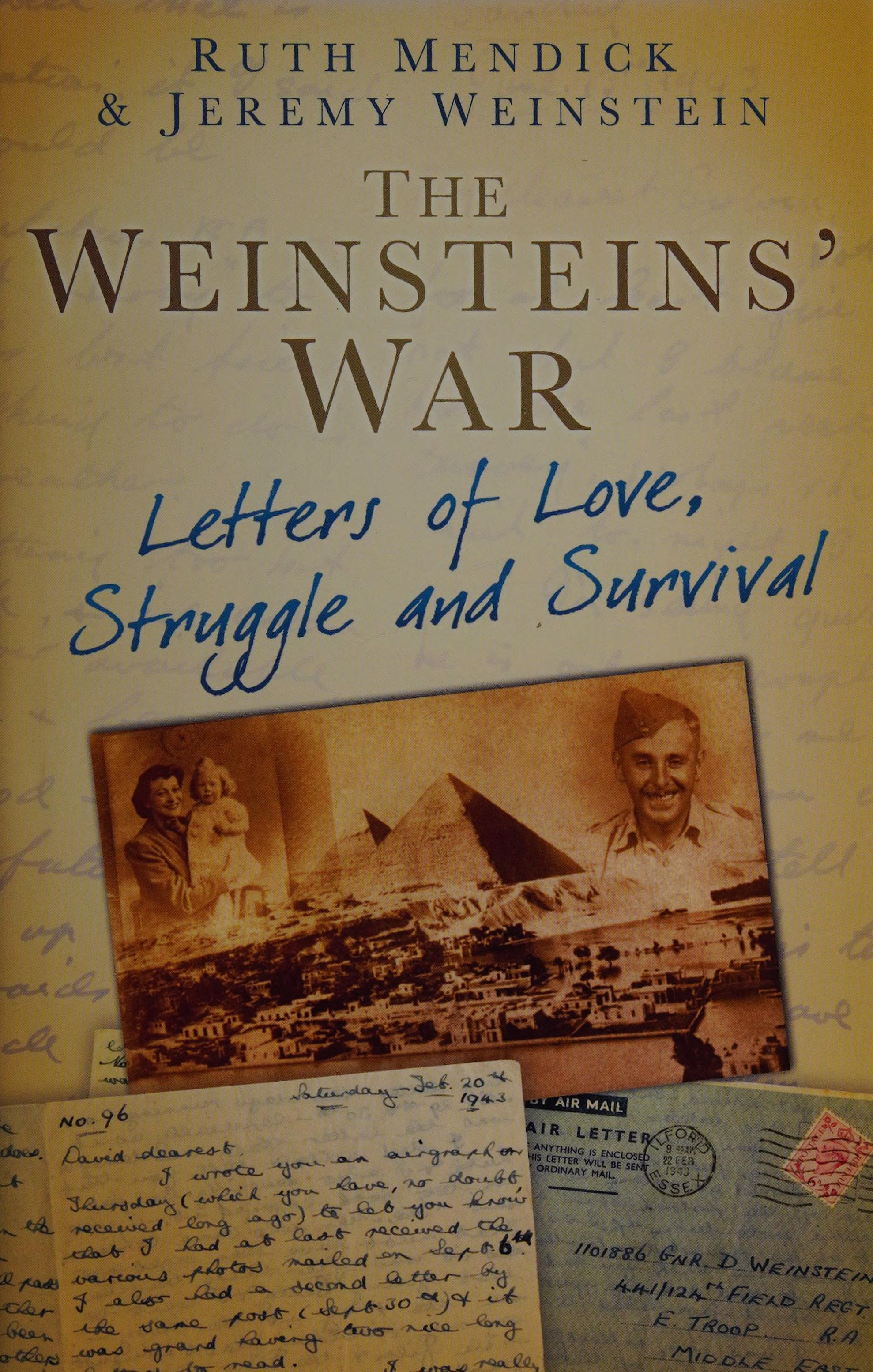 Weinsteins' War: Letters Of Love, Struggle And Survival