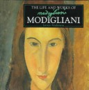 The Life and Works of Modigliani