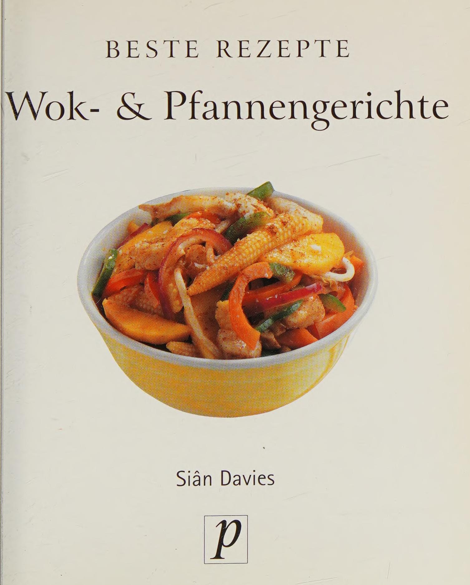 Wok- Und Pfannengerichte. Beste Rezepte