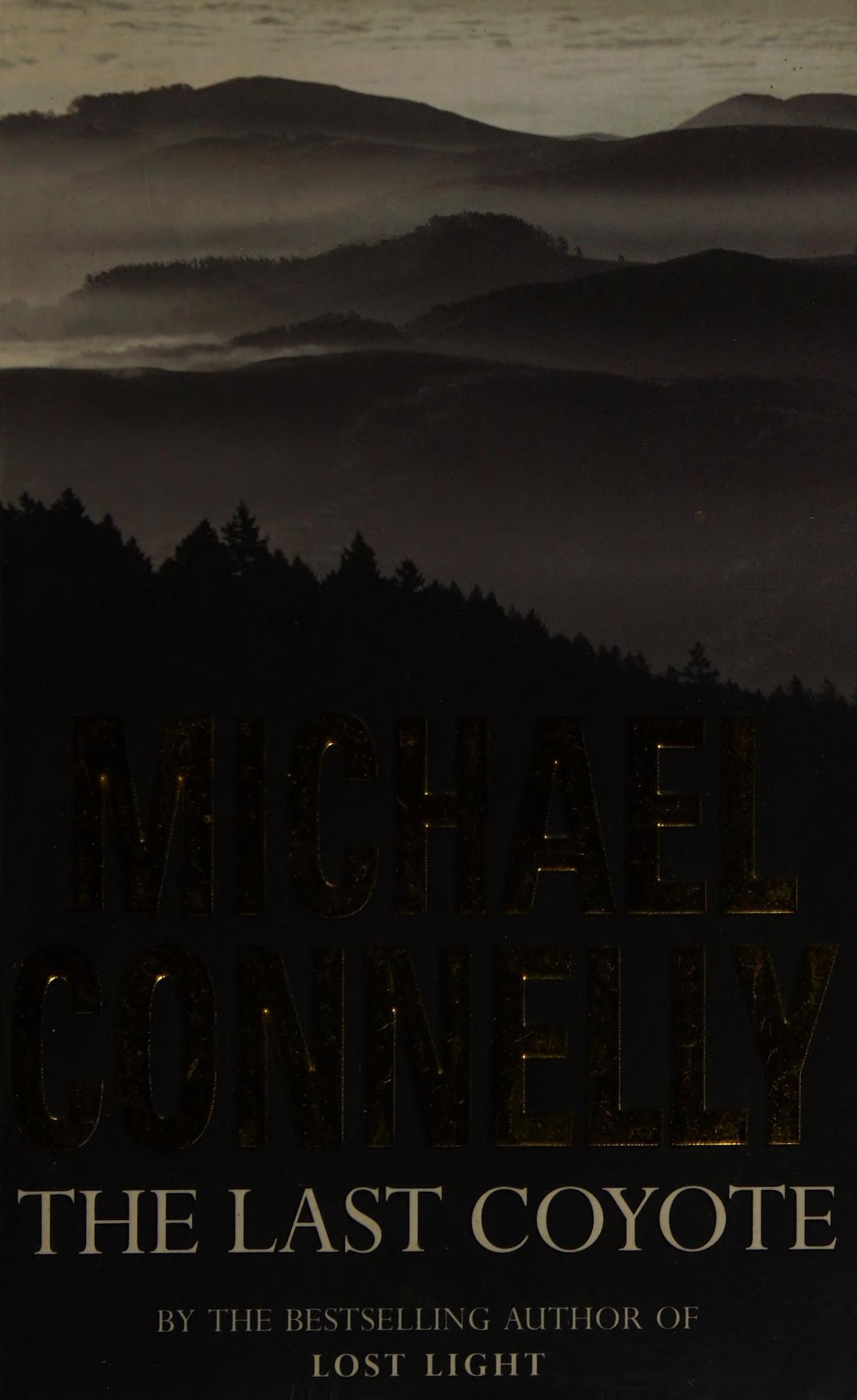 The Last Coyote by Michael Connelly, ISBN 9780752809441