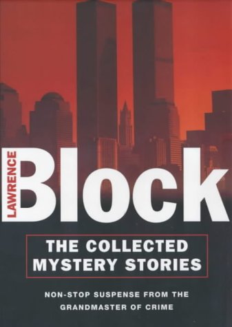 The Collected Mystery Stories: Non-Stop Suspense From The Grandmaster Of Crime