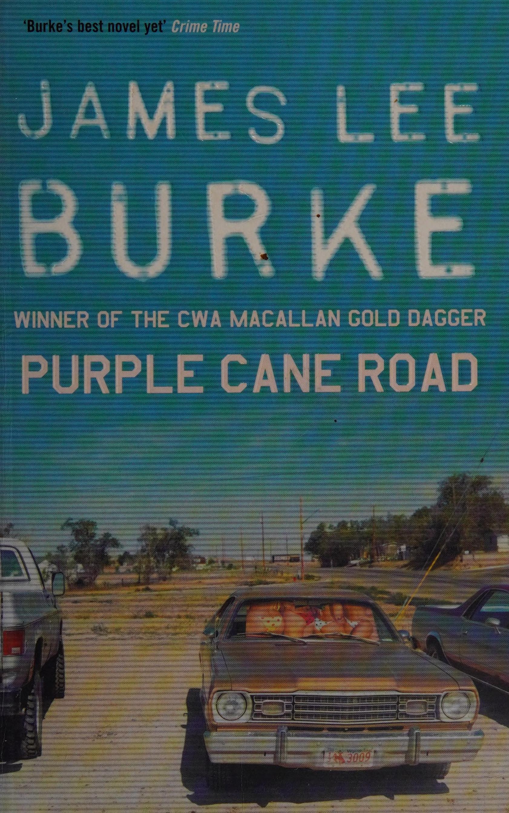 Purple Cane Road by James Lee Burke and Burke, James Lee, 1936-, ISBN 9780752825571