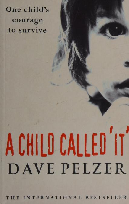 A Child Called It