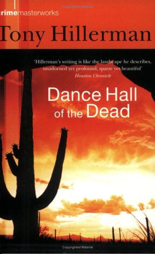 Dance Hall Of The Dead by Tony Hillerman, ISBN 9780752852829