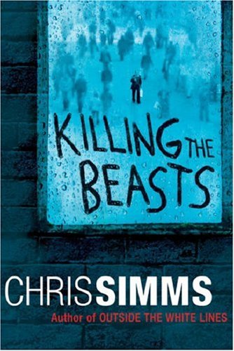Killing the Beasts