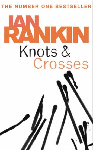 Knots and Crosses by Ian Rankin, ISBN 9780752877181
