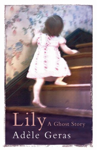 Lily - QUICK READ (Quick Reads) a Ghost Story