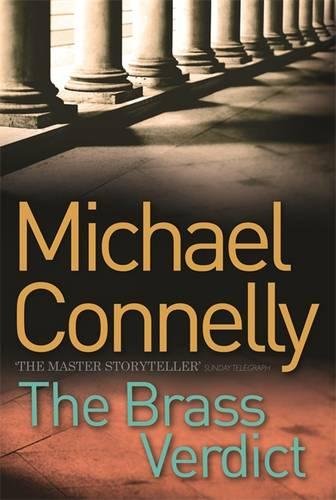 The Brass Verdict by Michael Connelly, Michael Connelly, and Connelly, Michael, ISBN 9780752884547
