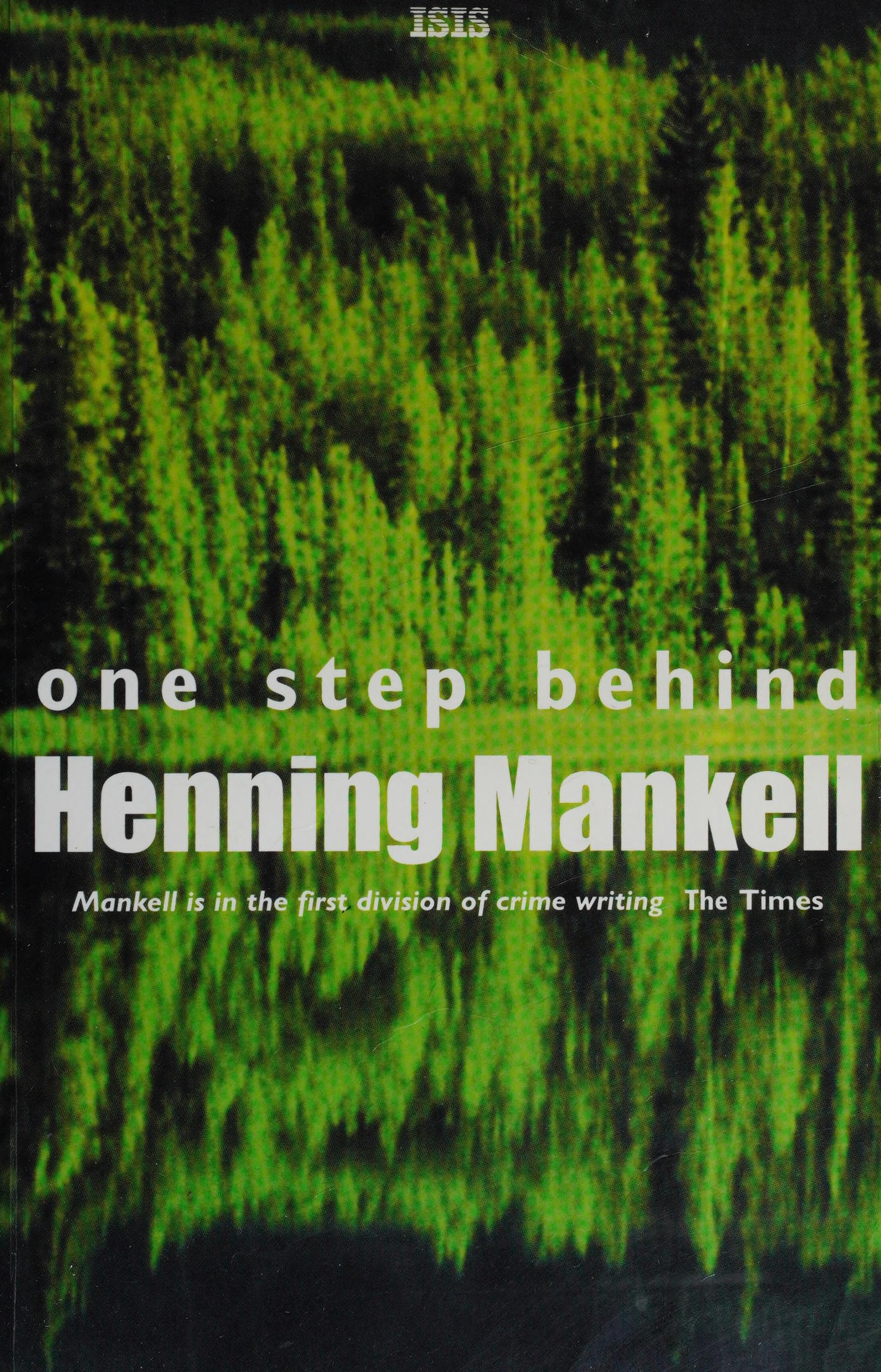 One Step Behind by Henning Mankell, ISBN 9780753173602