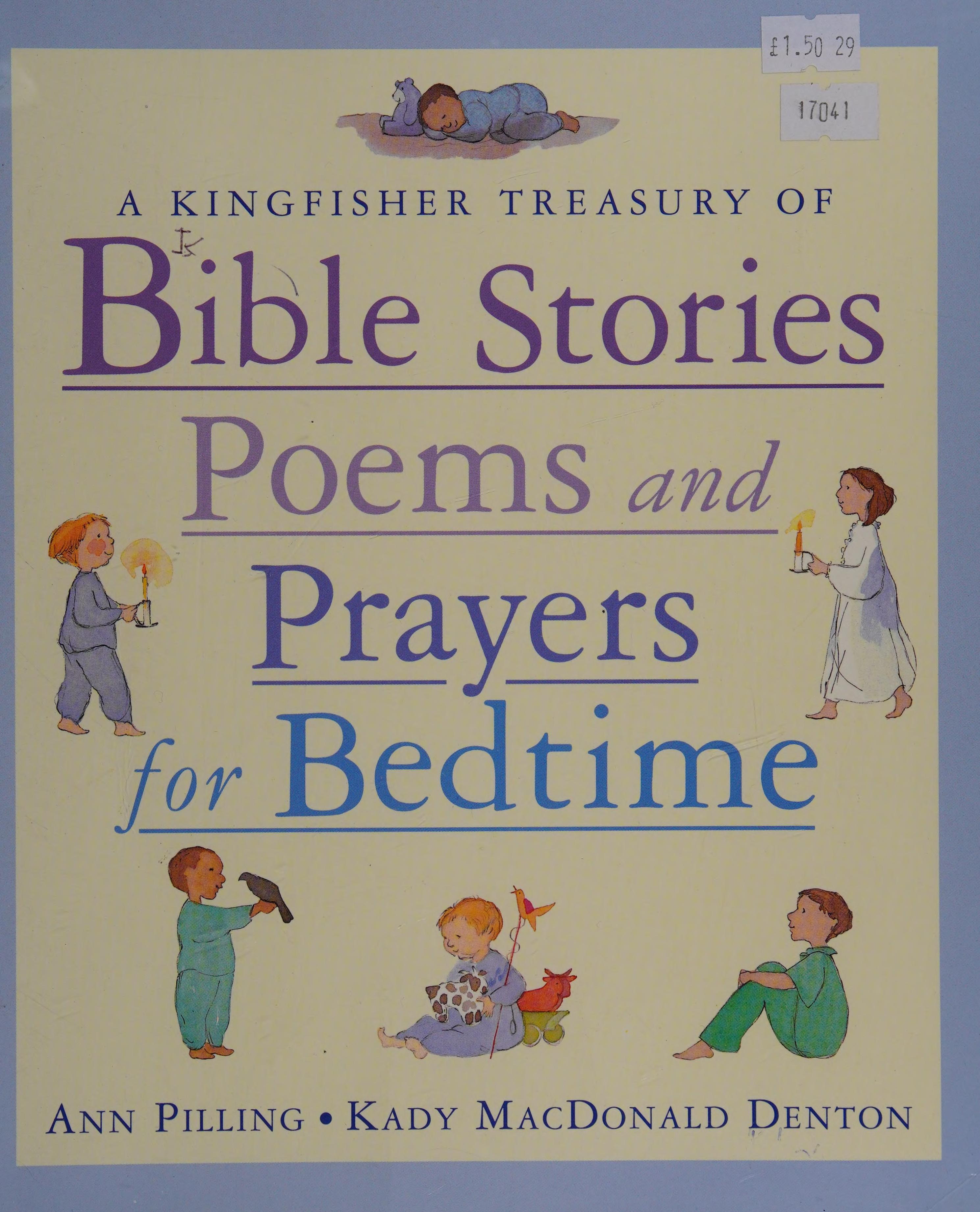 A Kingfisher Treasury of Bible Stories, Poems and Prayers for Bedtime