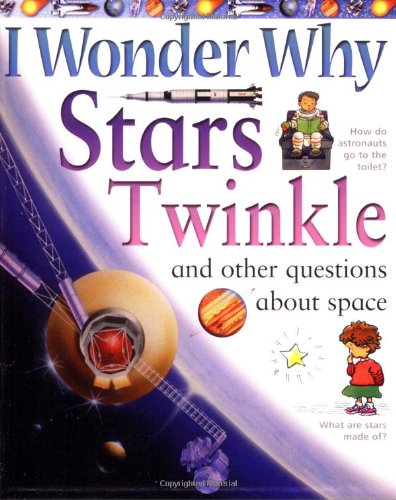 I Wonder Why Stars Twinkle