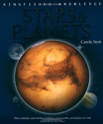 Stars And Planets (Kingfisher Knowledge) (Kingfisher Knowledge)
