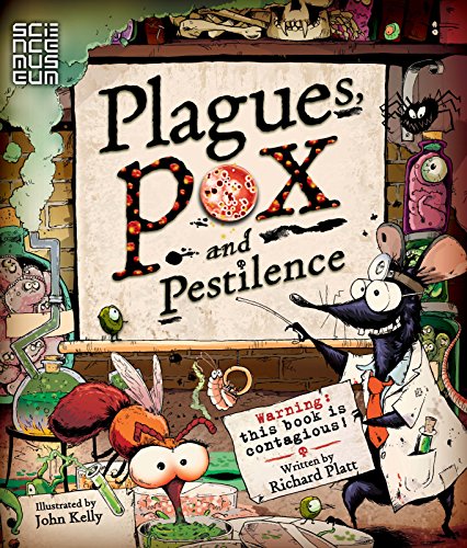 Plagues, Pox and Pestilence