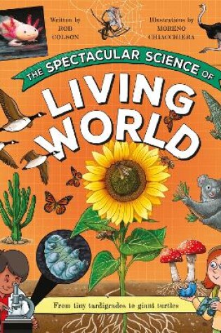 Spectacular Science of the Living World