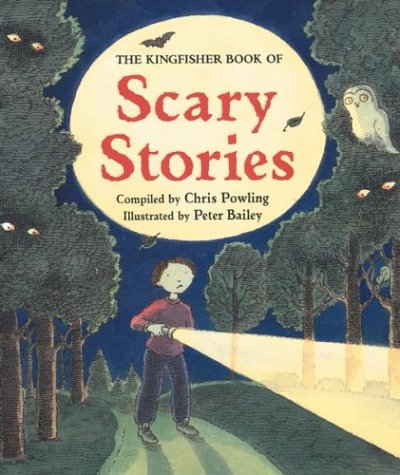 The Kingfisher Book Of Scary Stories