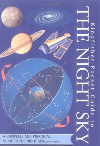 Kingfisher Pocket Guide To The Night Sky