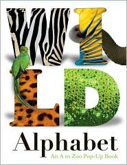 Wild Alphabet An A To Zoo Pop-Up Book