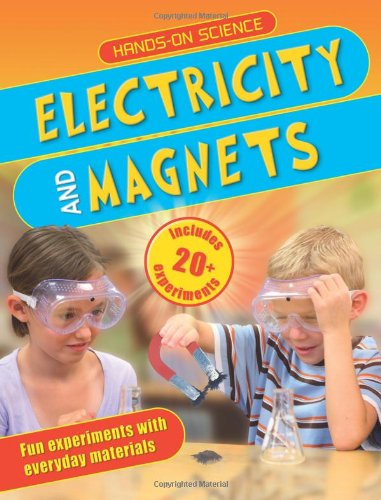 Hands-On Science: Electricity And Magnets