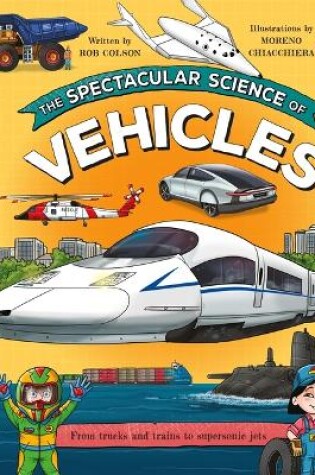 The Spectacular Science of Vehicles