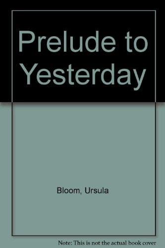 Prelude to Yesterday
